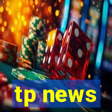 tp news